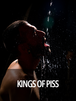 KINGS OF PISS